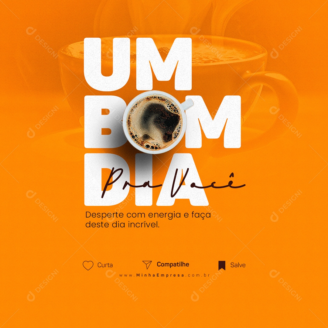 Frase Motivacional Um Bom Dia Pra Você Social Media PSD Editável