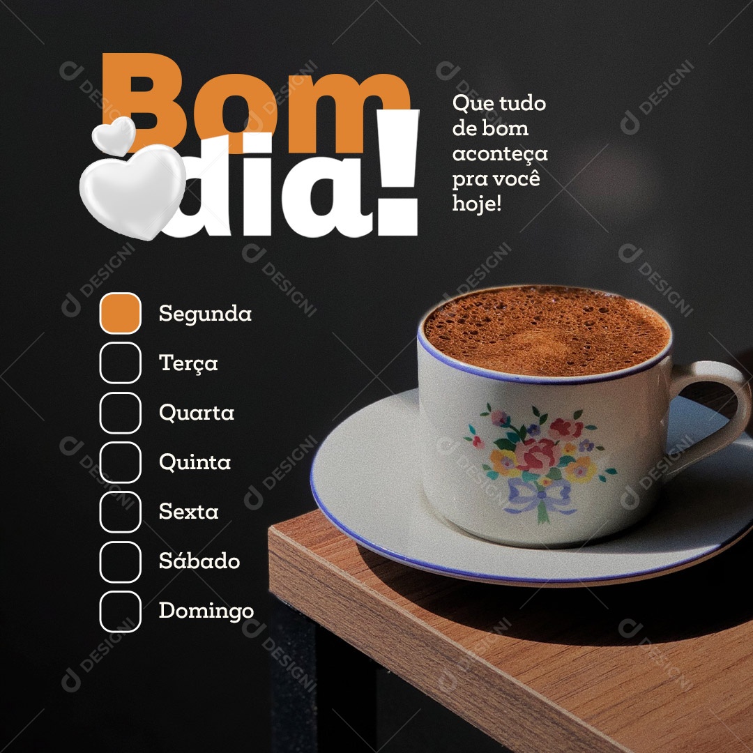 Que Tudo de Bom Aconteça Pra Você Hoje! Frases de Bom Dia Social Media PSD Editável