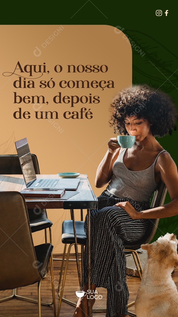 Social Media Story Só Começa Bem Depois De Um Café PSD Editável