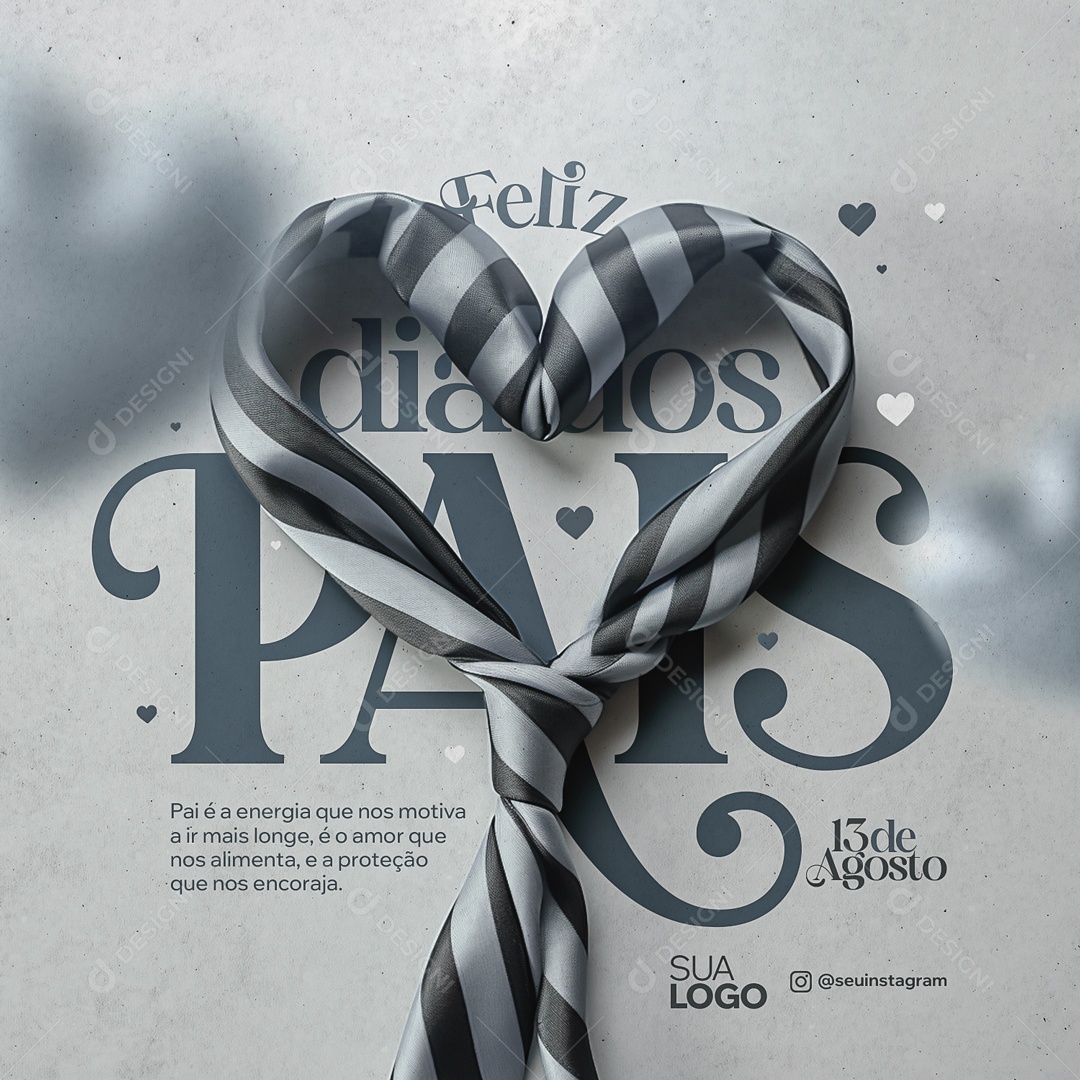 Feliz Dia Dos Pais 13 De Agosto Social Media PSD Editável