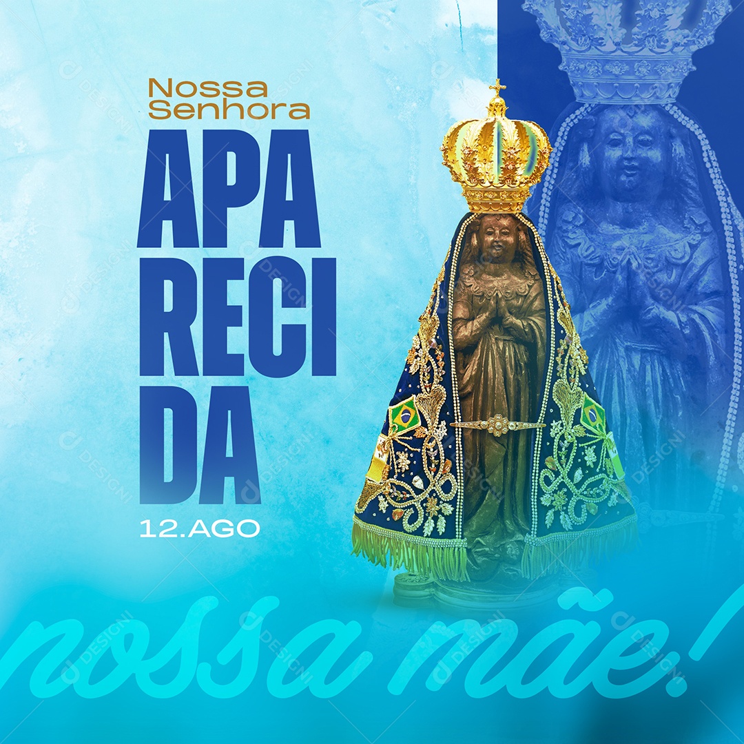 Social Media Nossa Senhora Aparecida 12 De Agosto Nossa Mãe PSD Editável