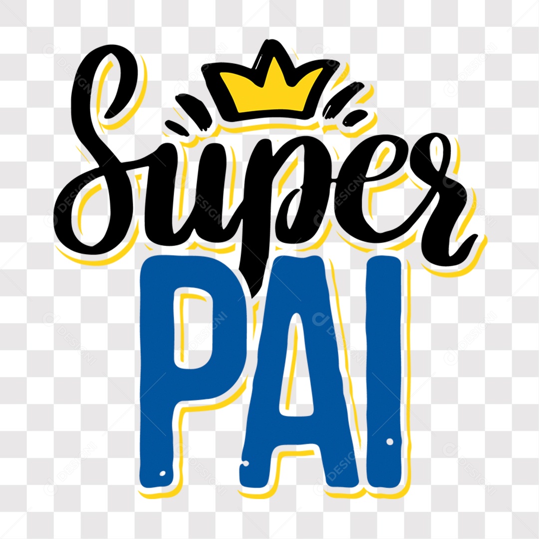 Lettering Dia Dos Pais Super Pai EPS + PNG