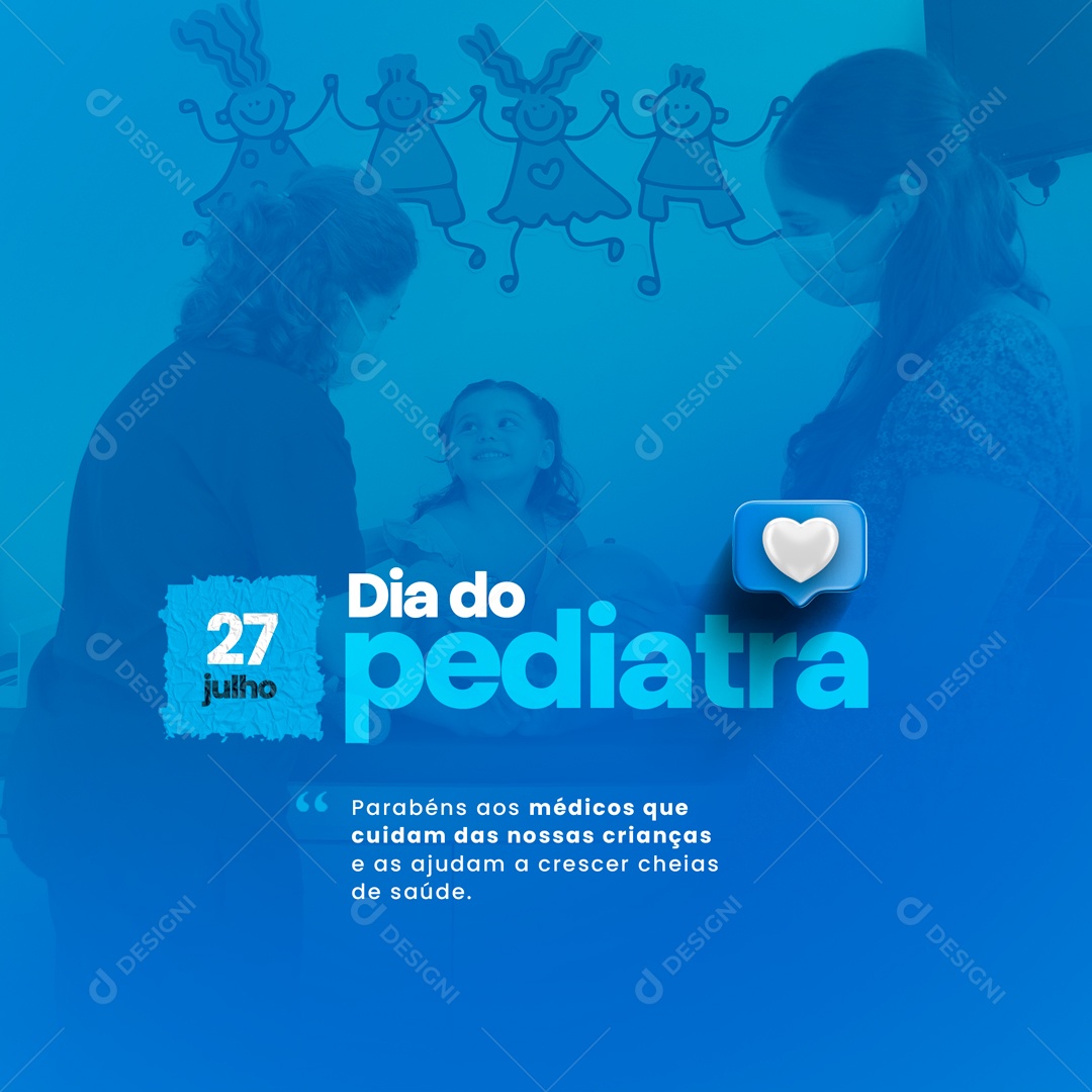 Dia do Pediatra 27 de Julho Parabéns pelo seu Dia! Social Media PSD Editável