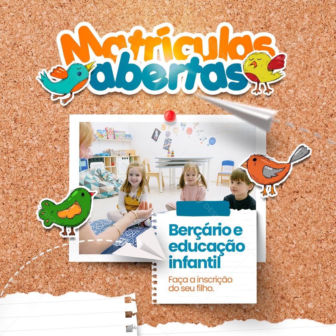Matrículas Abertas Berçário e Educação Infantil Creche Social Media PSD Editável