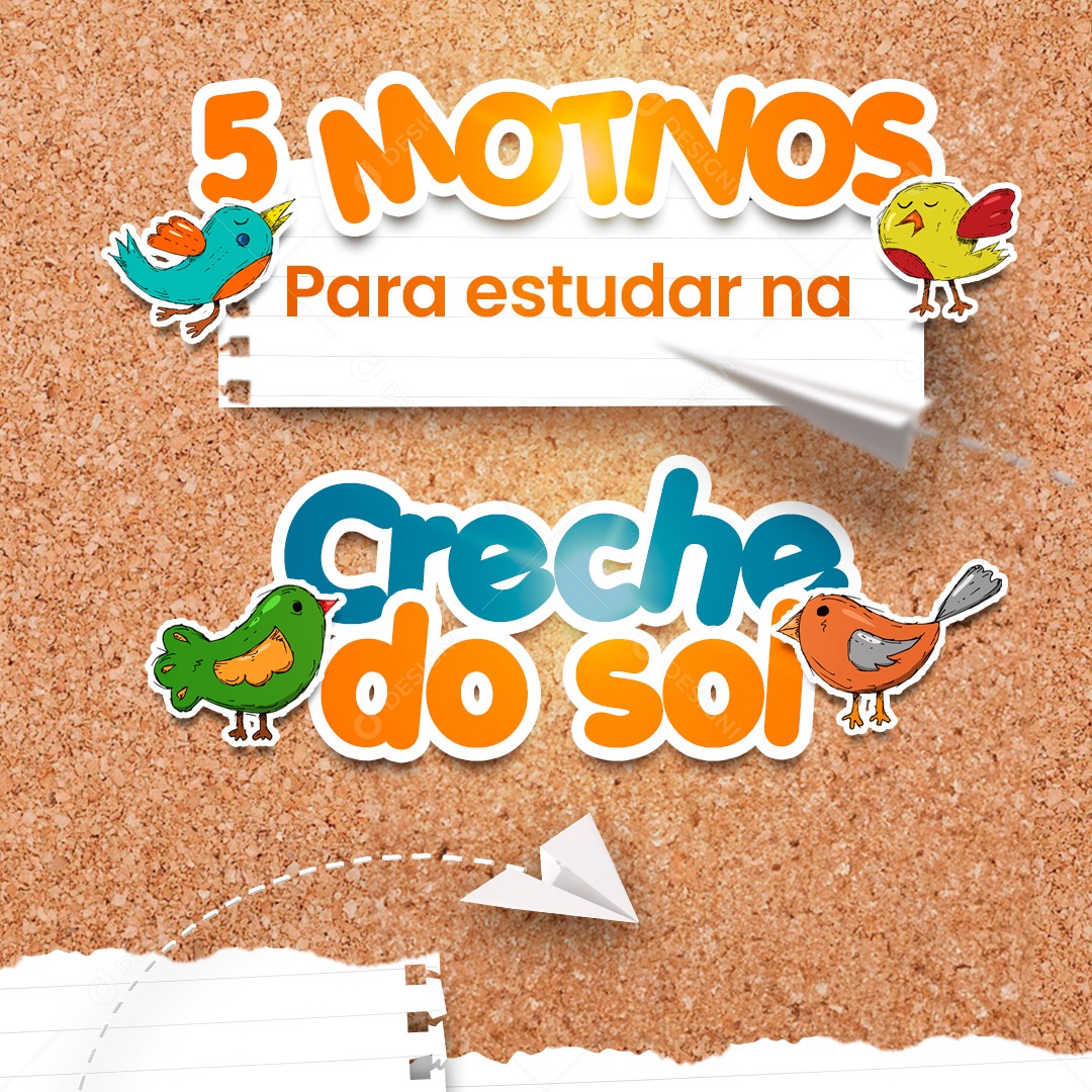 Social Media 5 Motivos Para Estudar na Creche Social Media PSD Editável