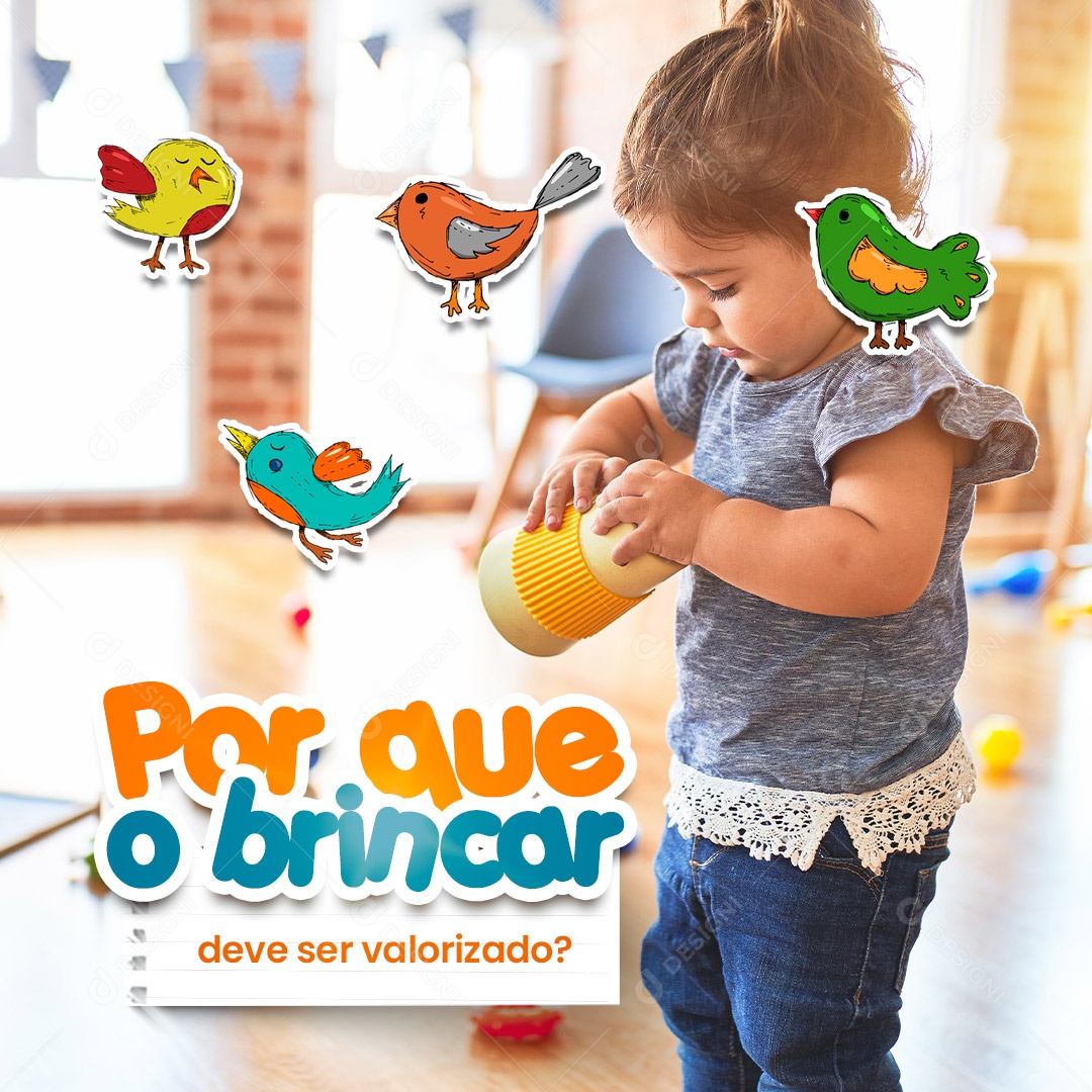 Por que o Brincar deve Ser Valorizado? Creche Social Media PSD Editável