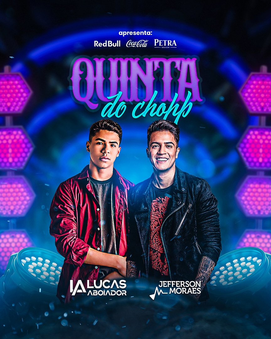Flyer Quinta do Chopp  Lucas Aboiador e Jefferson Moraes Social Media PSD Editável