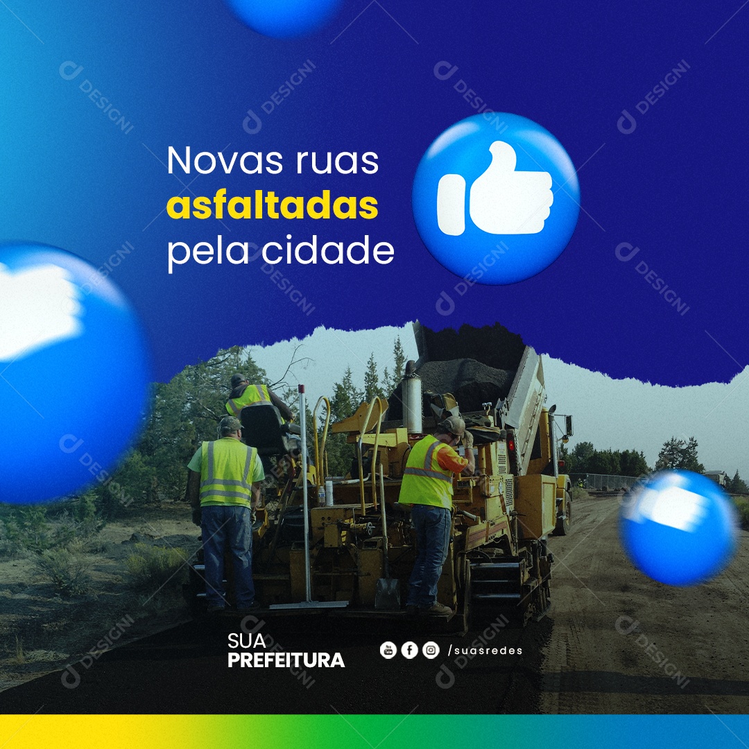 Prefeitura Novas Ruas Asfaltadas Pela Cidade Social Media PSD Editável