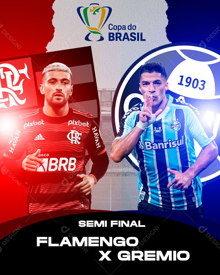 Social Media Semi Final Flamengo X Grêmio PSD Editável