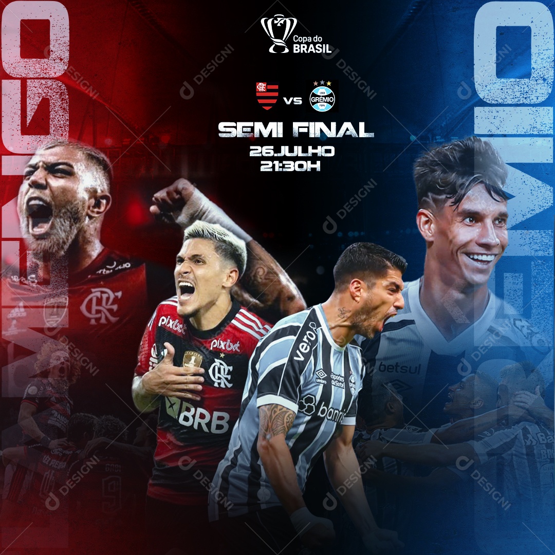 Futebol Semi Final Copa Do Brasil Flamengo X Grêmio Social Media PSD Editável