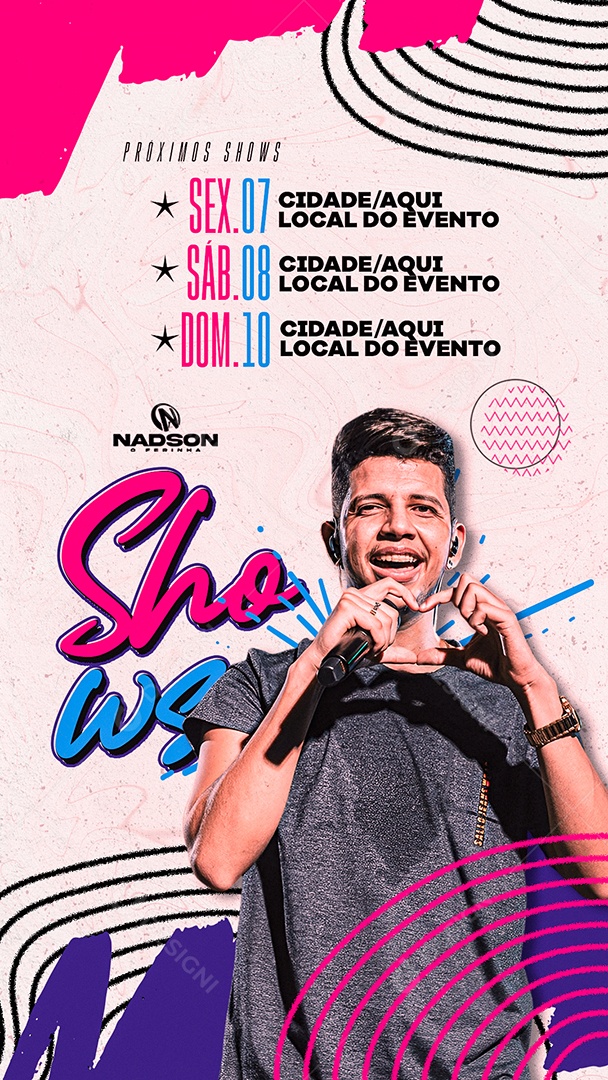Story Shows Nadson Social Media PSD Editável