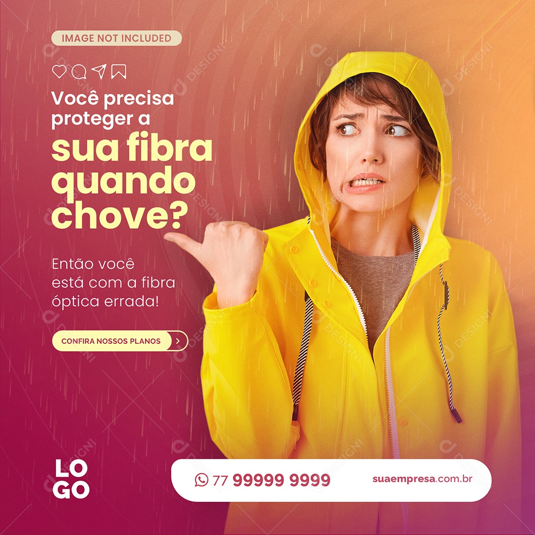 Sua Fibra Quando Chover Social Media PSD Editável