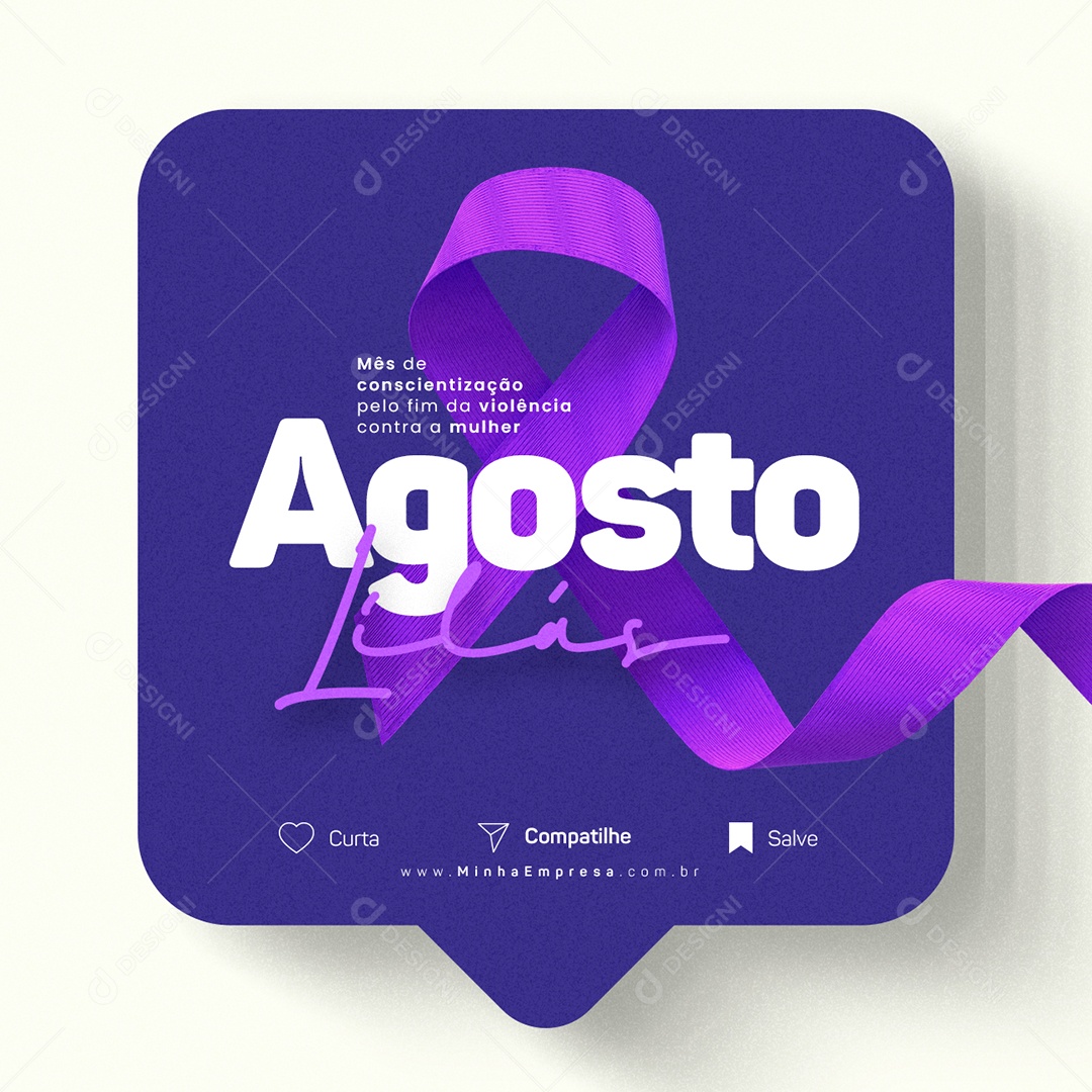 Agosto Lilás Mês de Conscientização Pelo Fim da Violência Contra a Mulher Social Media PSD Editável