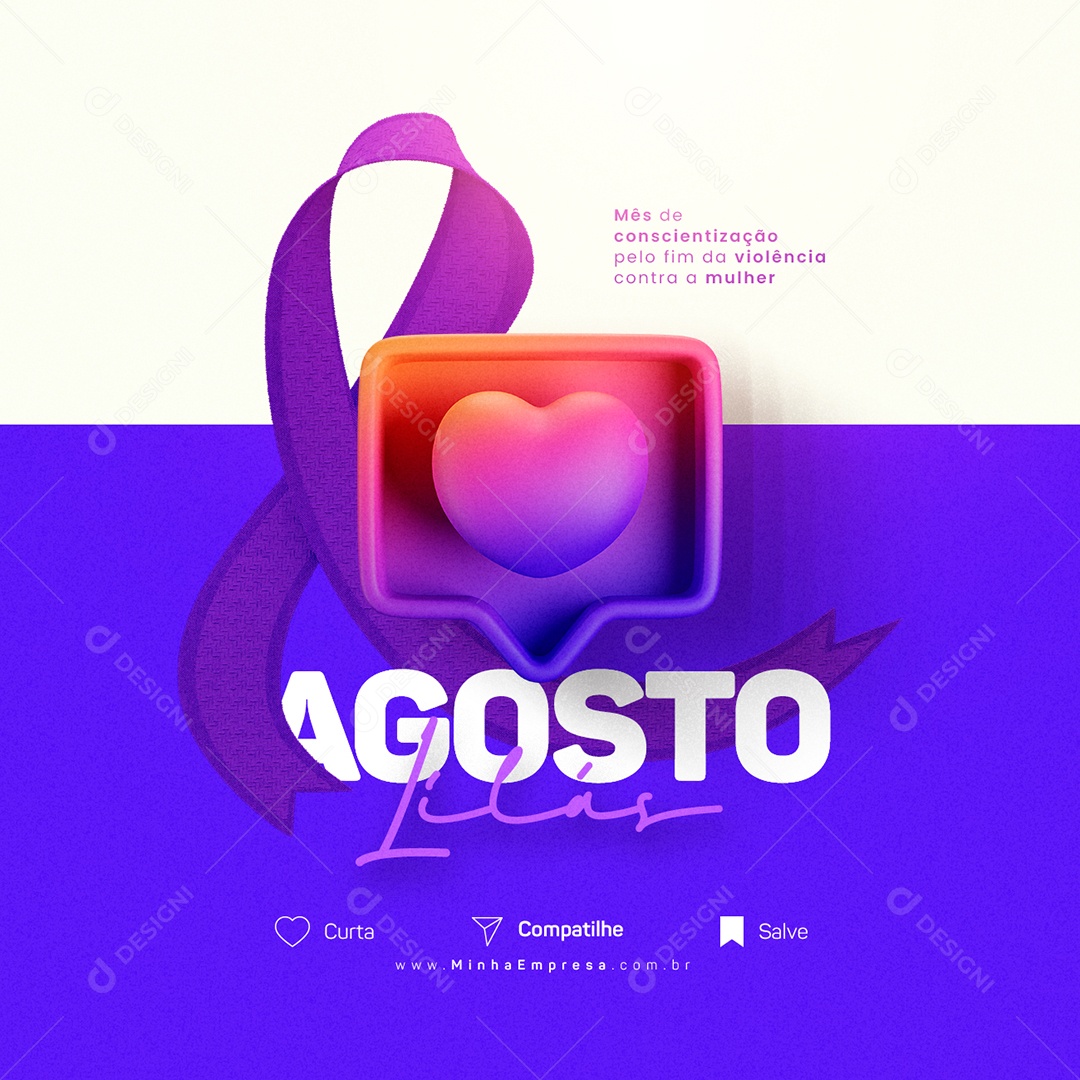 Agosto Lilás Conscientização pelo Fim da Violência contra a Mulher Social Media PSD Editável