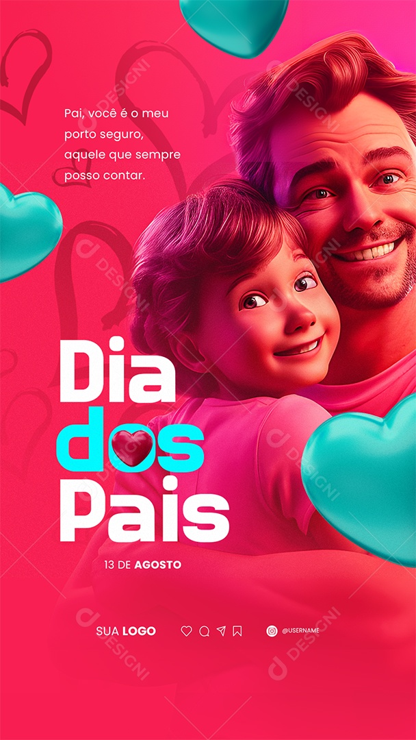 Story Dia Dos Pais Pai Você é o Meu Porto Seguro Social Media PSD Editável