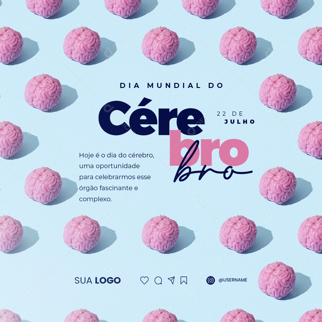 Dia Mundial Do Cérebro Uma Oportunidade para Celebrarmos Esse Órgão Social Media PSD Editável