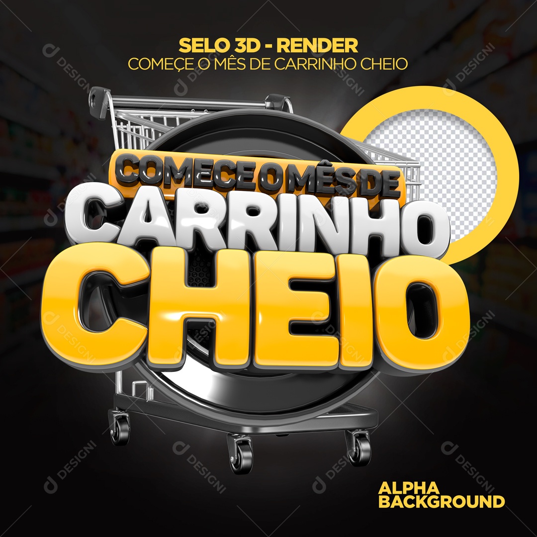 Selo 3D Comece o Mês De Carrinho Cheio Para Composição PSD