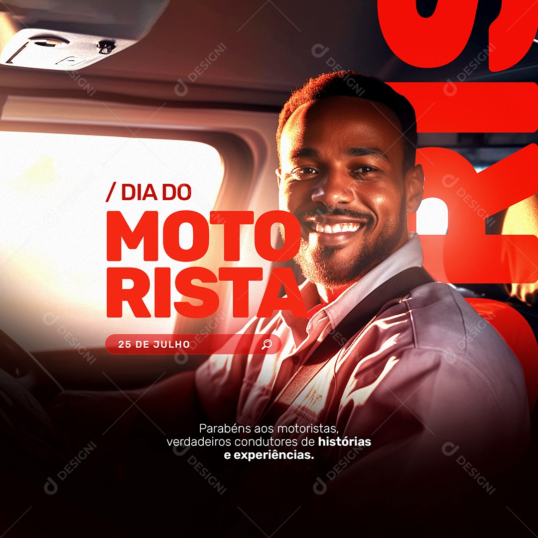 Social Media Dia Do Motorista 25 De Julho Verdadeiros Condutores PSD Editável