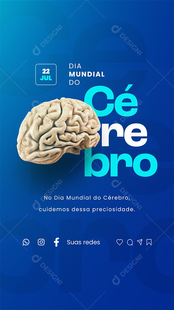 Story Dia Mundial do Cérebro Cuidemos dessa Preciosidade Social Media PSD Editável