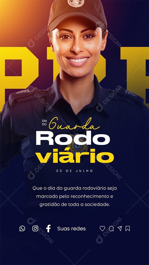 Story Dia do Guarda Rodoviário Que o Dia Seja Marcado pelo Reconhecimento Social Media PSD Editável