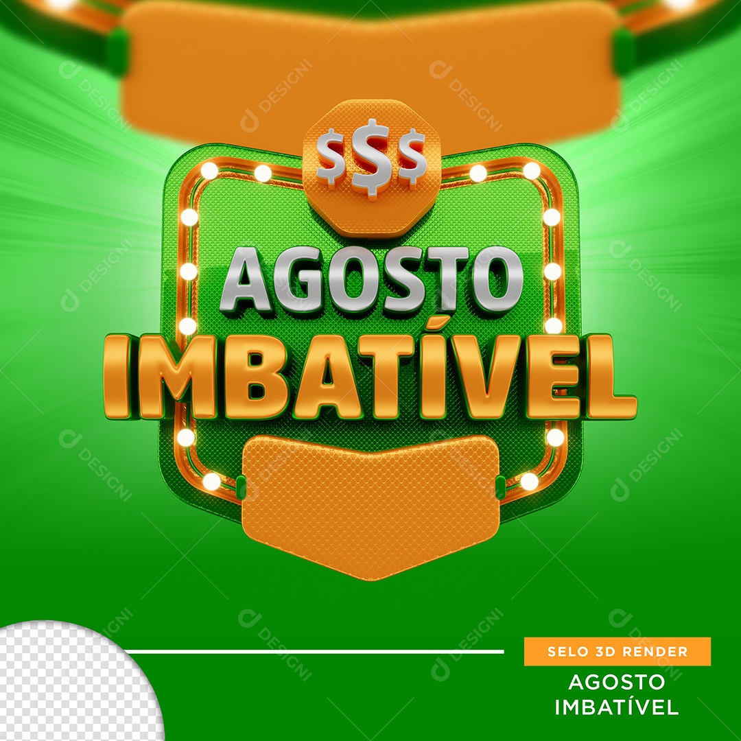 Selo 3D Agosto Imbatível Para Composição PSD