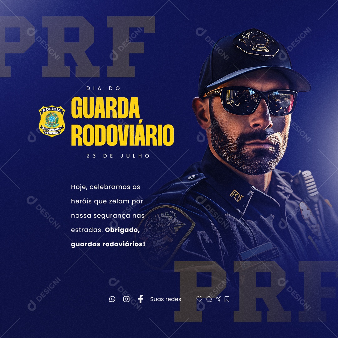 Dia do Guarda Rodoviário Hoje Celebramos os Heróis Social Media PSD Editável