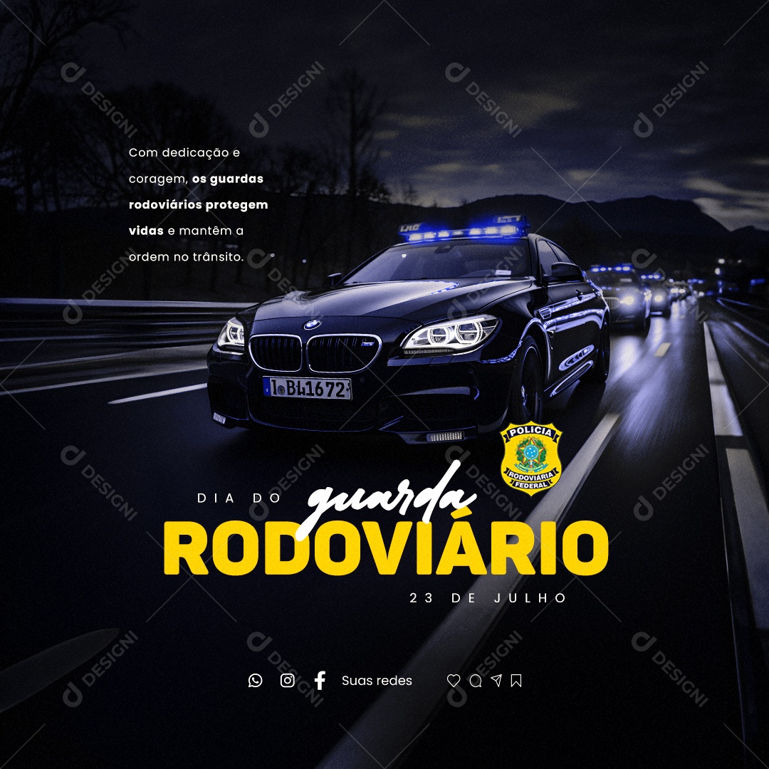 Dia do Guarda Rodoviário Com Dedicação e Coragem Social Media PSD Editável