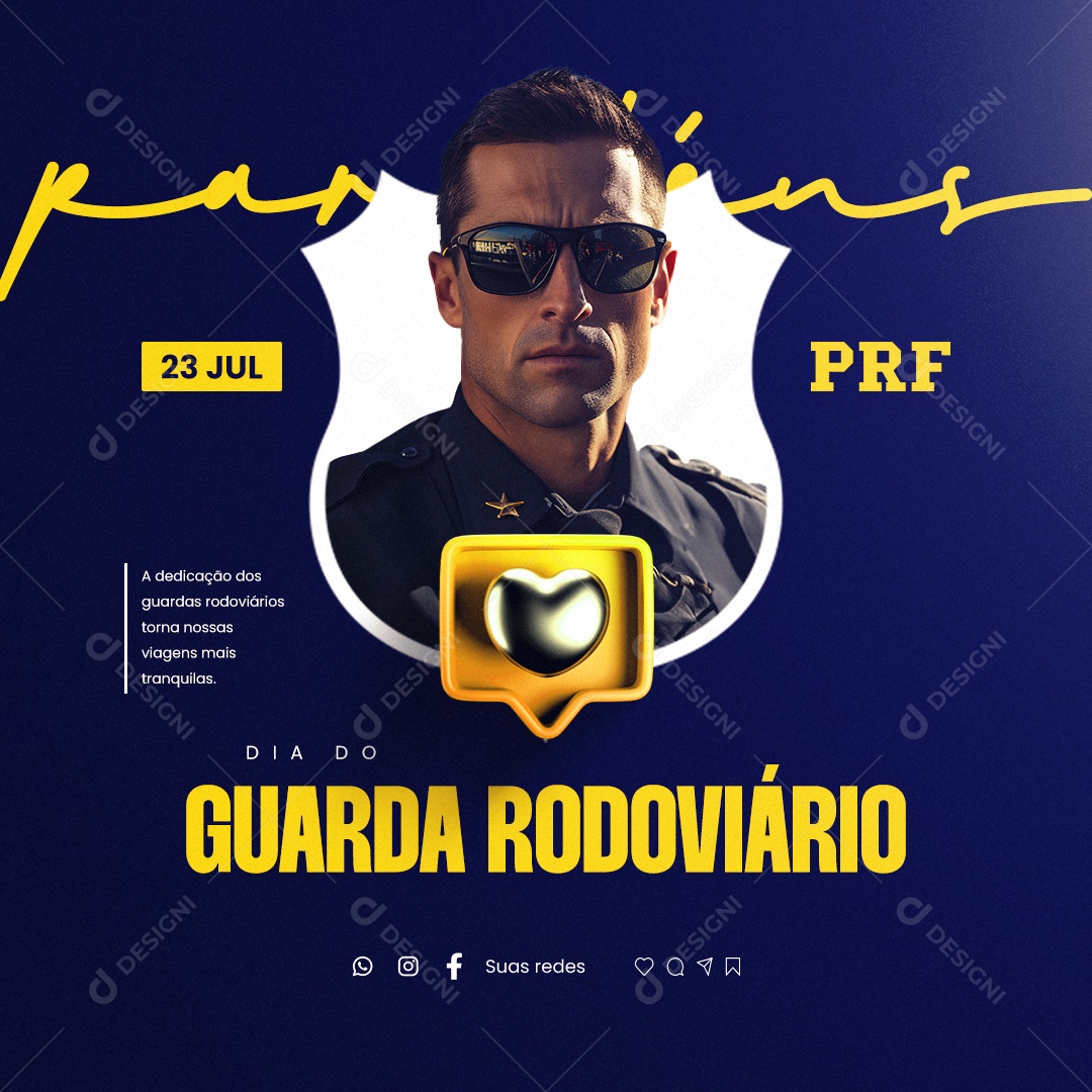 Dia do Guarda Rodoviário A Dedicação Torna Nossas Viagens Mais Tranquilas Social Media PSD Editável
