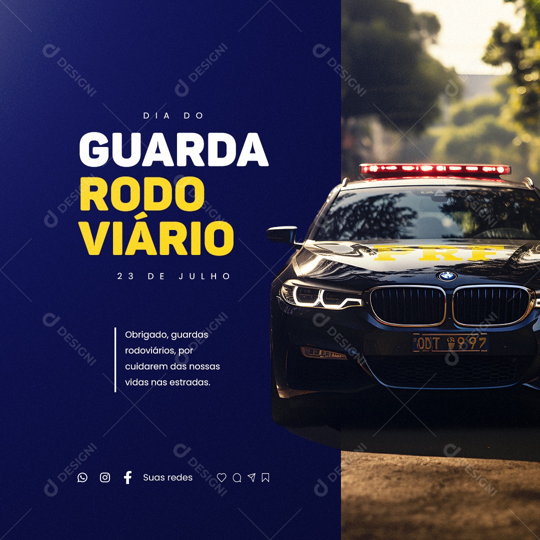 Dia do Guarda Rodoviário Obrigado por Cuidarem das Nossas Vidas Social Media PSD Editável