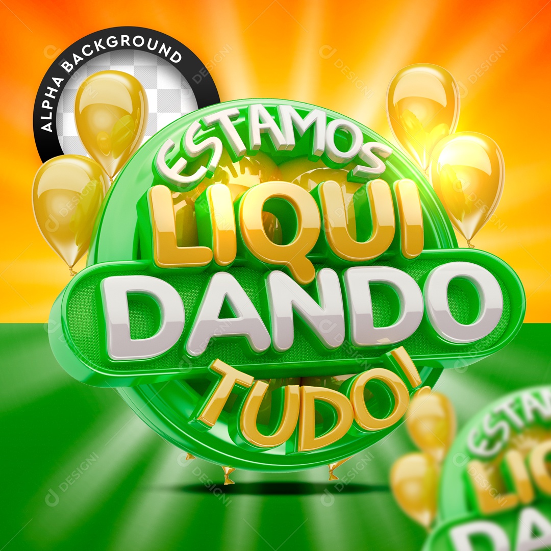 Selo 3D Verde Estamos Liquidando Tudo Para Composição PSD