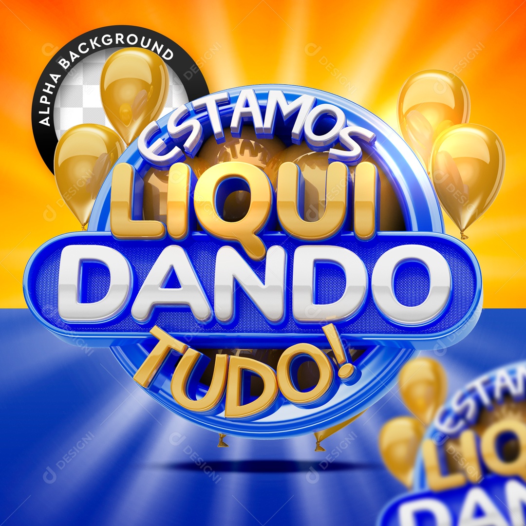 Selo 3D Azul Estamos Liquidando Tudo Balão Dourado Para Composição PSD