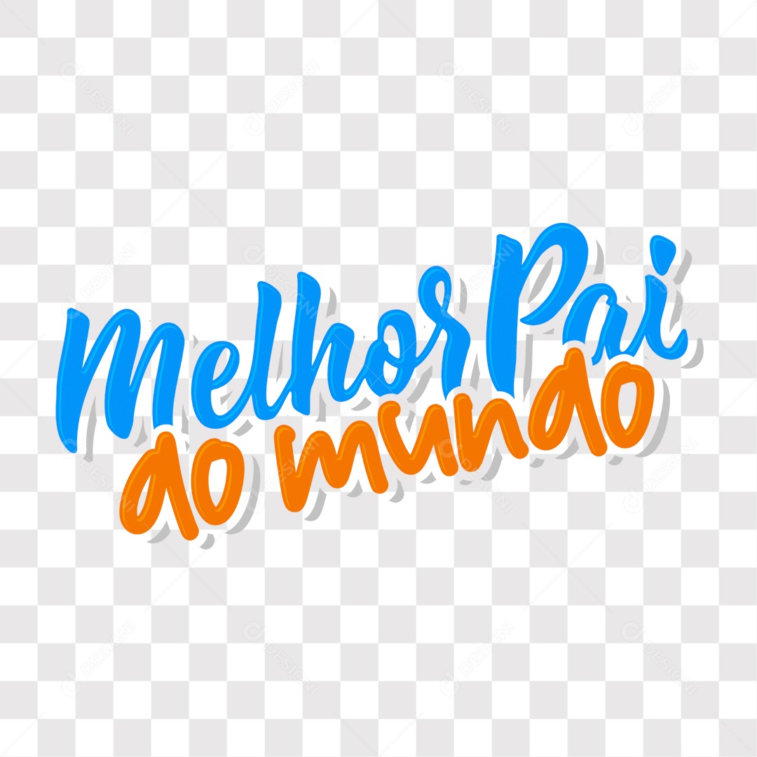 Lettering Dia Dos Pais Melhor Pai Do Mundo EPS + PNG