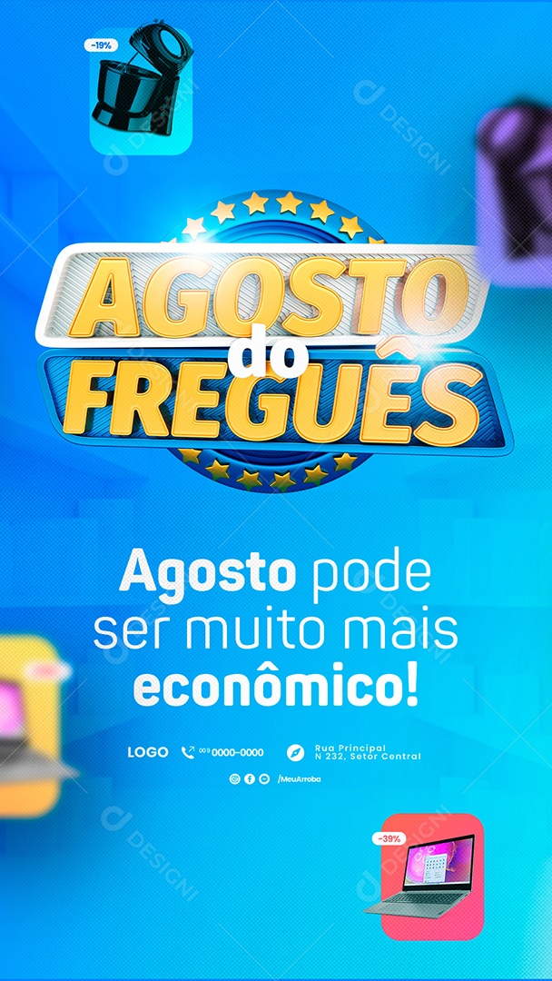 Story Agosto do Freguês Agosto Pode Ser Muito Mais Econômico Social Media PSD Editável