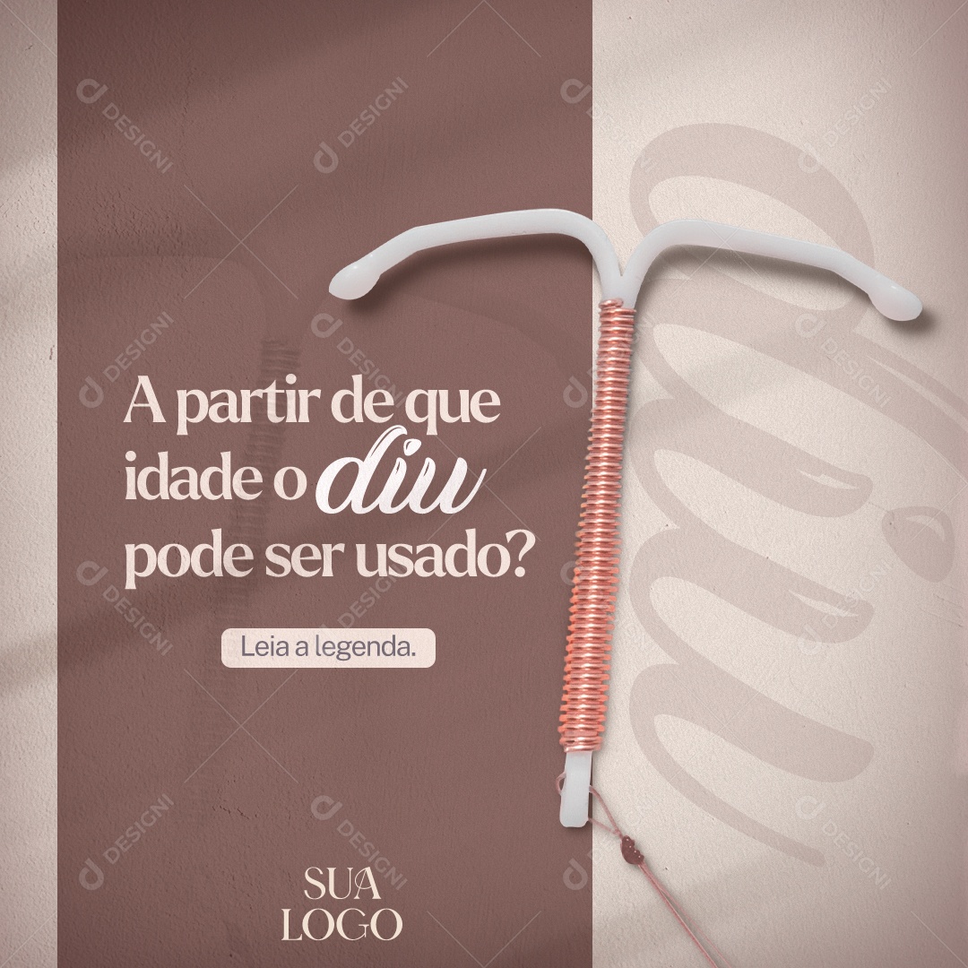 A Partir de Que Idade o Diu Ginecologista Social Media PSD Editável