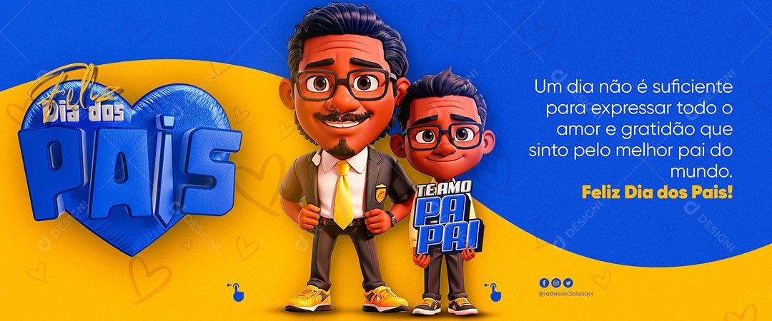 Social Media Banner Feliz Dia Dos Pais Te Amo Papai PSD Editável