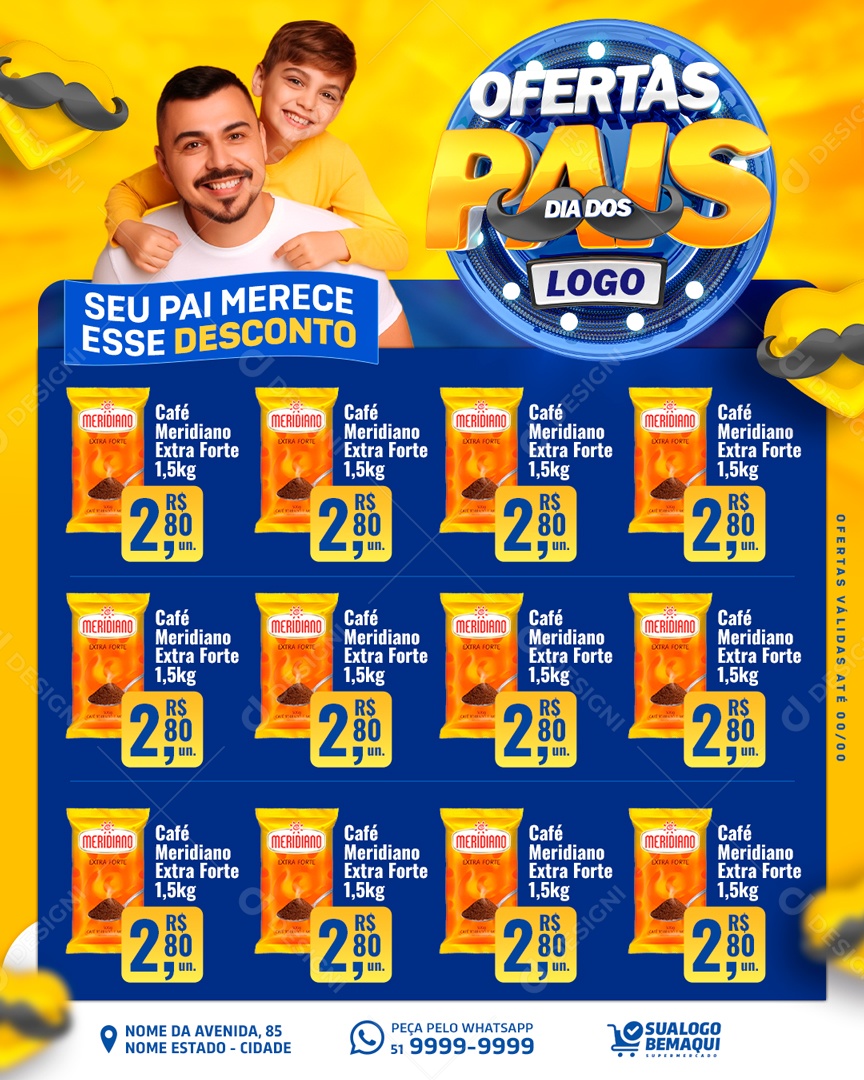 Encarte Ofertas Dia Dos pais Merece Esse Desconto Social Media PSD Editável
