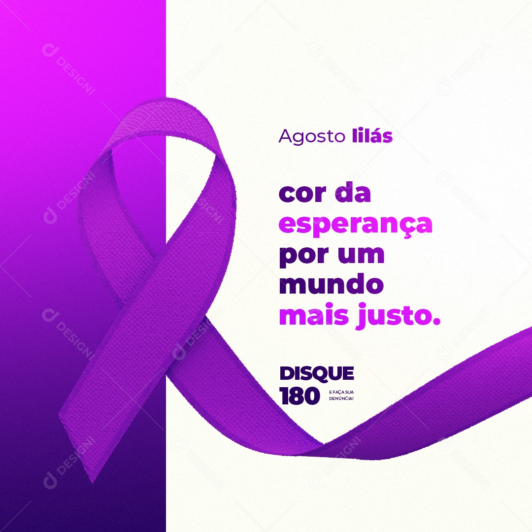 Agosto Lilás Cor da Esperança por Um Mundo Mais Justo Social Media PSD Editável