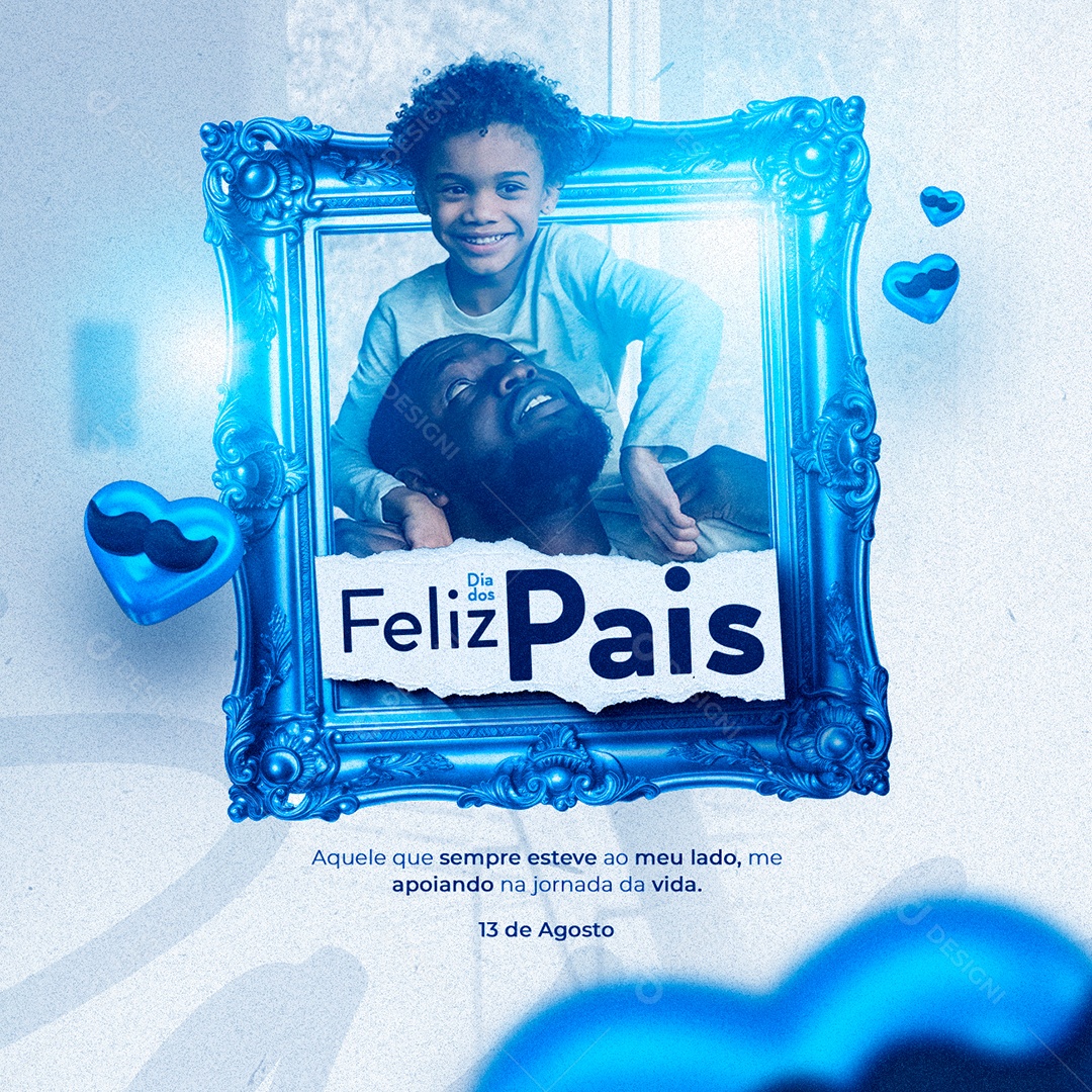 Social Media Feliz Dia Dos Pais 13 De Agosto PSD Editável