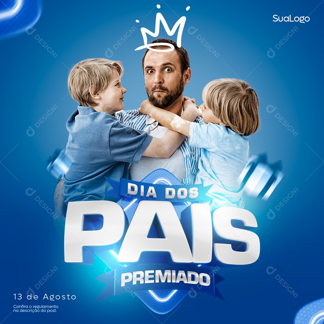 Social Media Dia Dos Pais Premiado 13 De Agosto PSD Editável