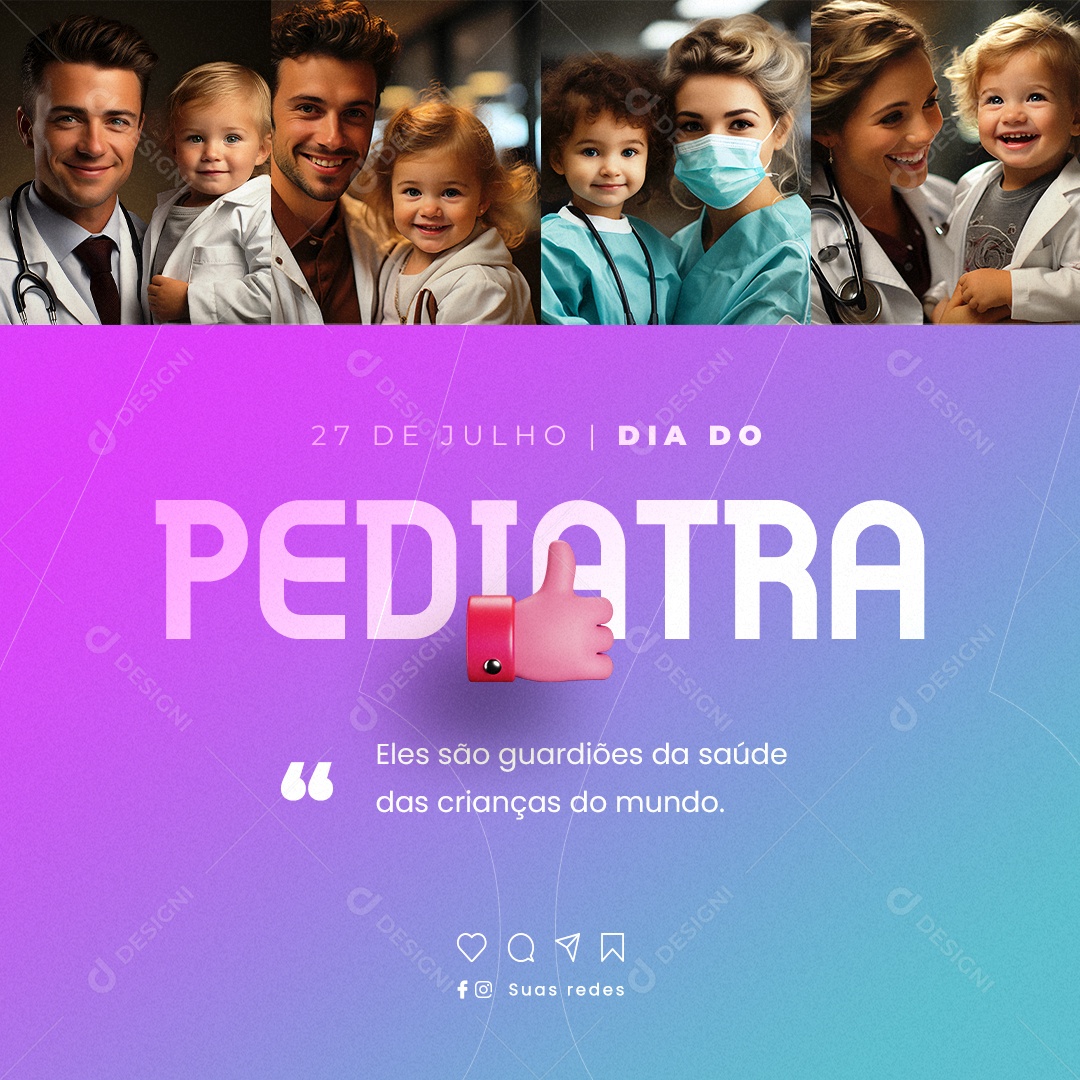 Dia do Pediatra Eles São Guardiões da Saúde das Crianças Social Media PSD Editável