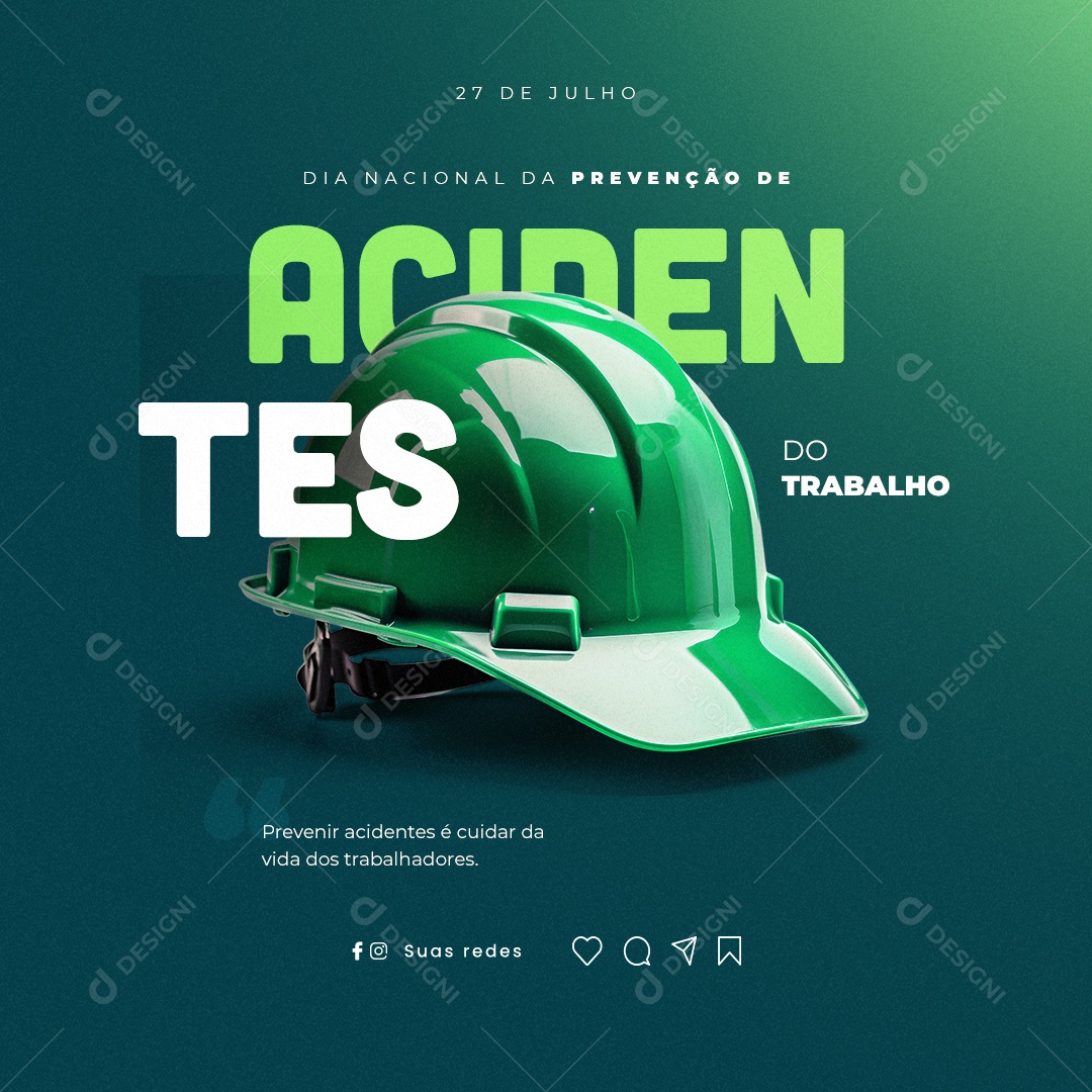 Dia Nacional da Prevenção de Acidentes do Trabalho Prevenir Acidentes é Cuidar Social Media PSD Editável