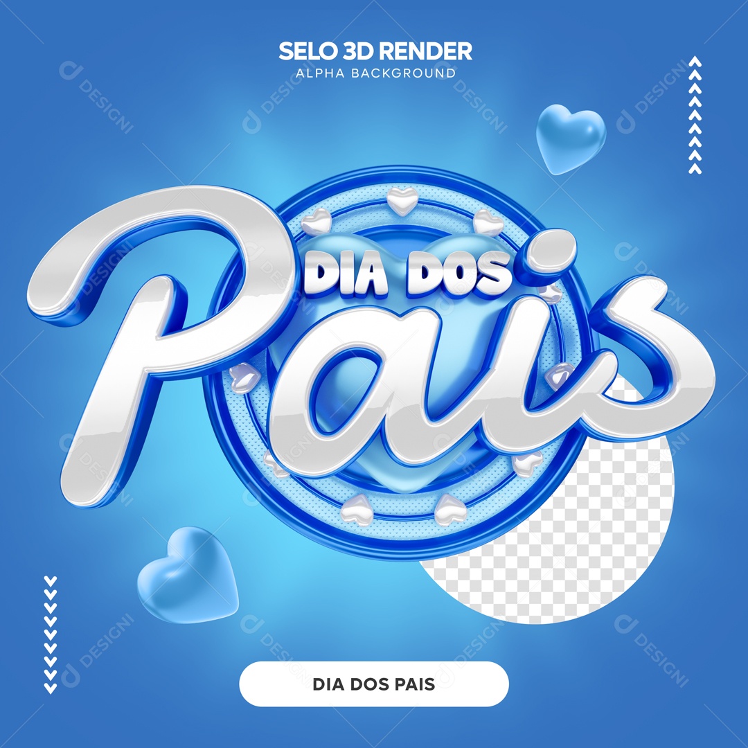 Dia Dos Pais Selo 3D Para Composição PSD