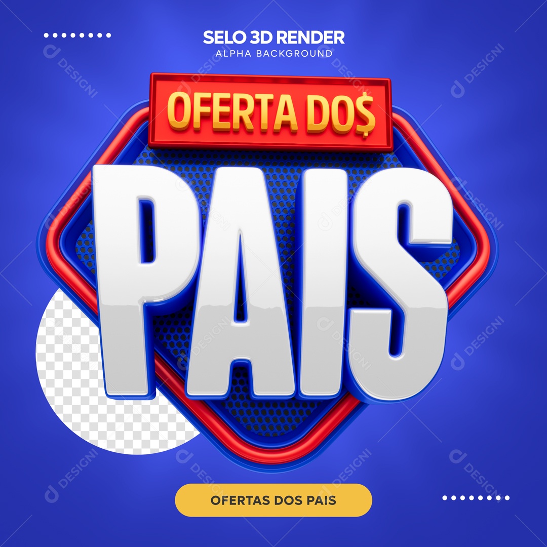 Ofertas Dos Pais Selo 3D Para Composição PSD