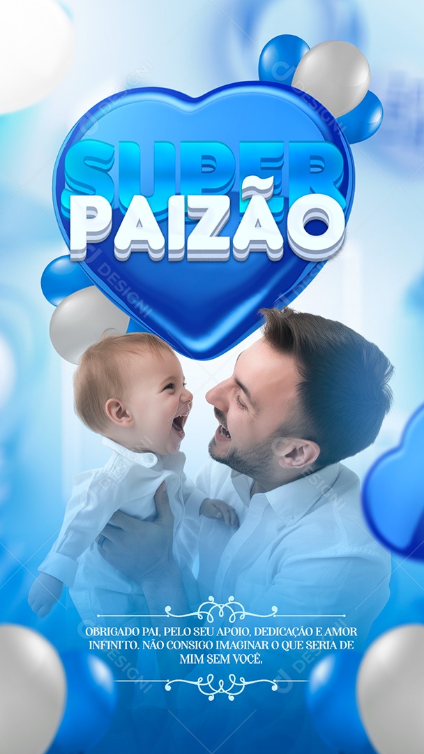 Social Media Story Super Paizão Dedicação e Amor Infinito PSD Editável