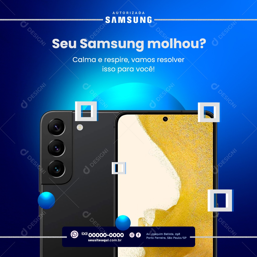 Loja de Celulares Seu Samsung Molhou Social Media PSD Editável