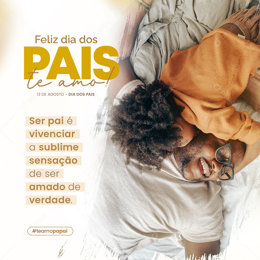 Campanha Dia dos Pais Te Amo Pai Social Media PSD Editável