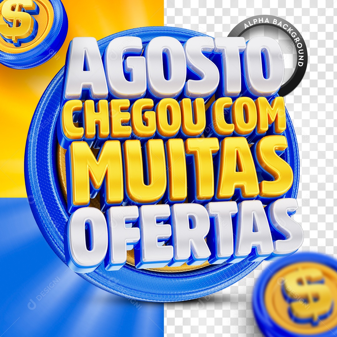 Selo 3D Agosto Chegou Muitas Ofertas Para Composição PSD