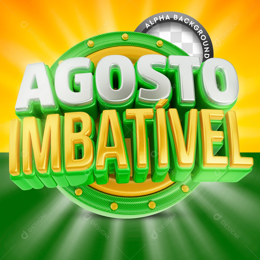 Selo 3D Agosto Imbatível Para Composição PSD