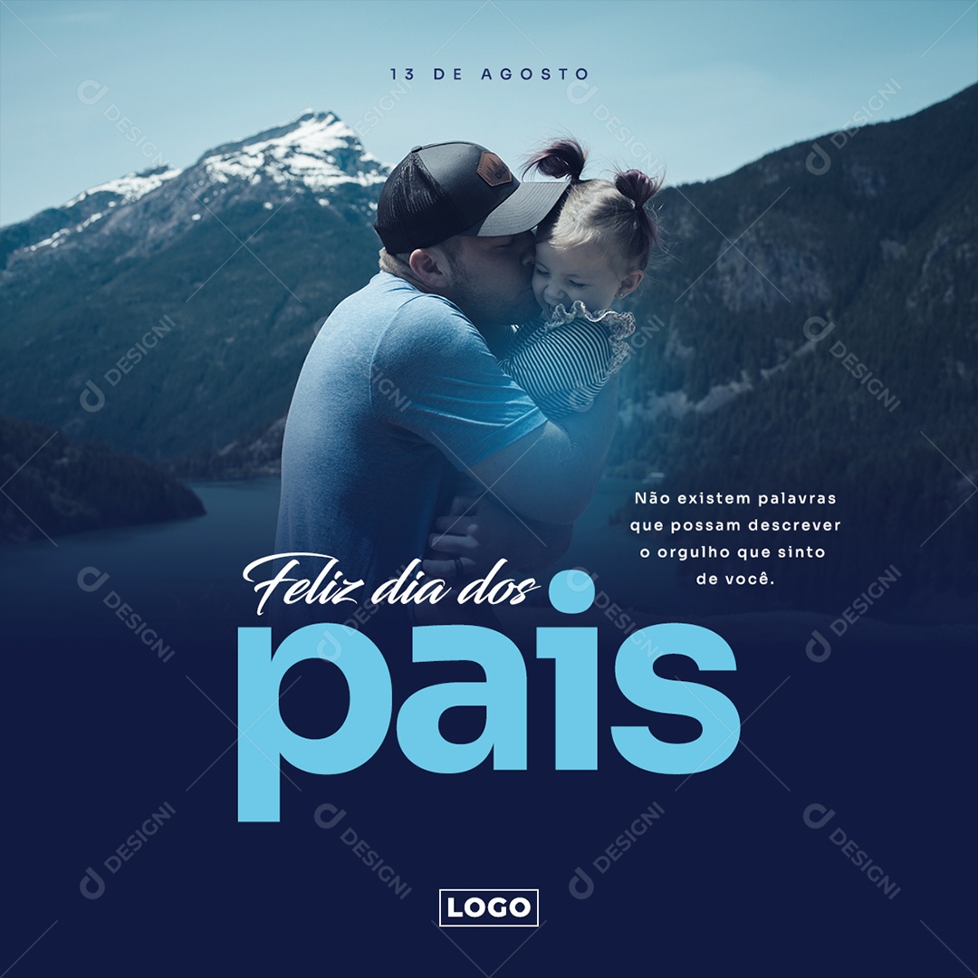 Social Media Feliz Dia Dos Pais 13 De Agosto PSD Editável
