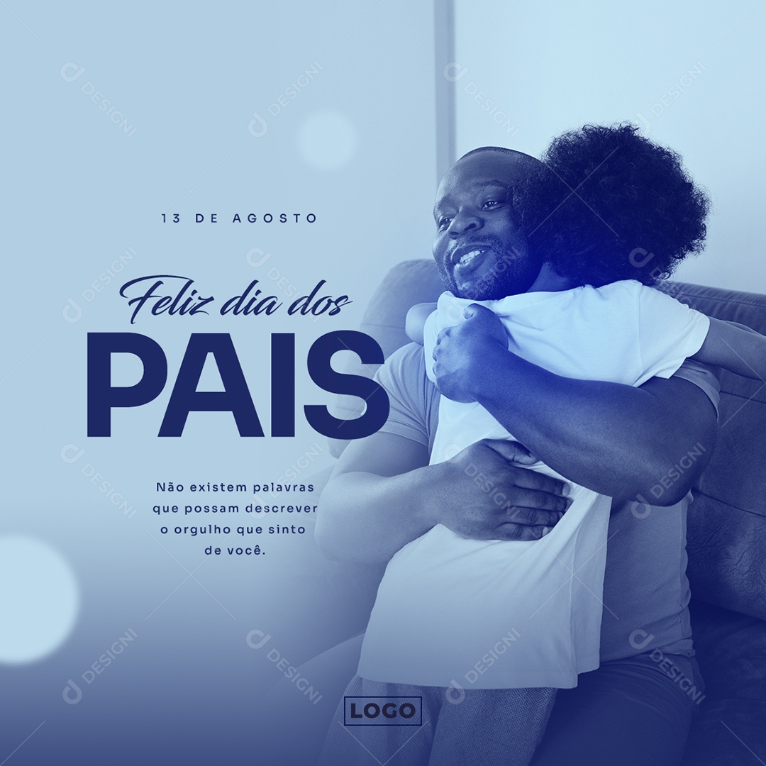 Feliz Dia Dos Pais Orgulho Que Sinto De Você Social Media PSD Editável